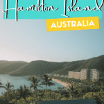 A Guide to Visiting Hamilton Island in the Whitsundays