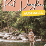 The Ultimate Guide to Port Douglas, Australia