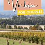 Romantic Getaways Victoria – 13 of the Best Weekend Getaways from Melbourne for Couples